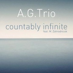 Countably Infinite - A.G. TRIO - (ELECTRONIC PROGRESS 27 RMX)