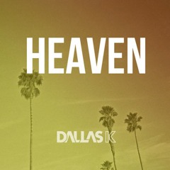 DallasK – Heaven (Original Mix)