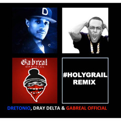 Jay -Z - (Holy Grail Remix ) Dretonio Ft @Draydelta & @GabrealOfficial