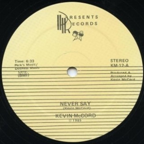 Kevin Mccord - Never Say