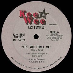 Les Femmes - Yes, you Thrill Me