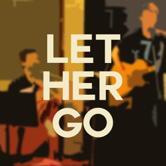Let Her Go (Passenger Cover - Ukulele, Guitar, Voice)