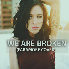 We Are Broken - Paramore (Shannon Barry Cover)