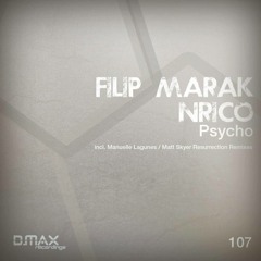 Psycho (Manuelle Lagunes Remix) - Filip Marak & N-Rico