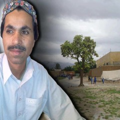 آجوئی نا اُمیدآکو، ننتون پھلین شہید آکو۔۔۔۔۔۔۔۔۔۔۔۔۔۔ میر احمد بلوچ