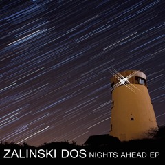 Zalinski Dos: Nights Ahead