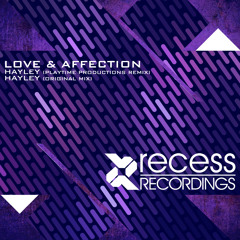 Love & Affection - Hayley (Playtime Productions Remix)