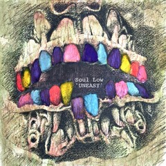 Soul Low - 'UNEASY' - 03 Take Time
