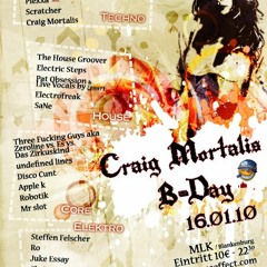Craig Mortalis - b-day set 2010 @ Mlk Blankenburg