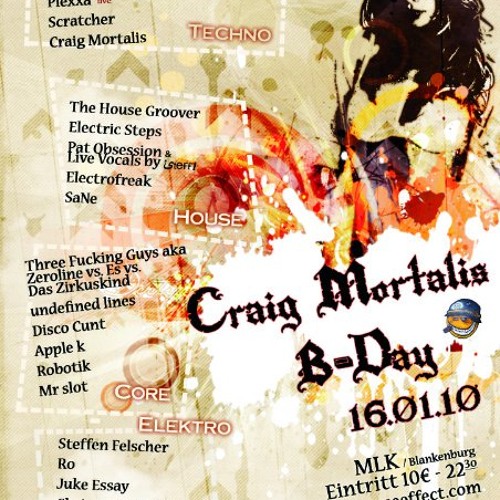 Craig Mortalis - b-day set 2010 @ Mlk Blankenburg