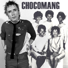 Chocomang - He Was Really Sayin' Anarchy (The Velvettes vs Sex Pistols)