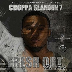 Choppa Slangen 7 X Lil Hood Look In My Mind