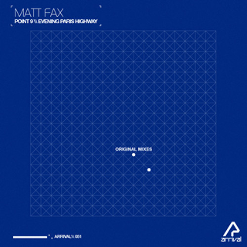 Matt Fax - Point 9 [Arrival]