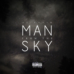 05 Man From The Sky [Prod. A-Nice]