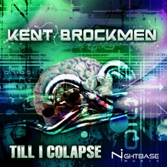 Kent Brockmen - Till i colapse EP TEASER *OUT NOW*
