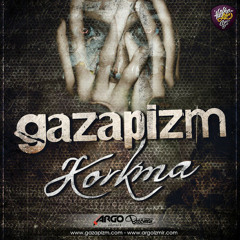 Gazapizm Korkma Prod. by Argo İzmir
