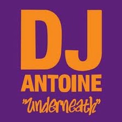 DJ ANTOINE - Underneath (Noct Ft Skinny Mind Exclusive Mix)