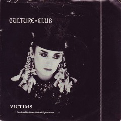 Victims (Culture Club Cover)