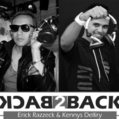 Back 2 Back - Erick Razzeck & Kennys Delliry ( Set Mix )