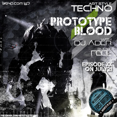 Art Style : Techno | Prototype Blood With DJ Áder | Episode 20 [Part 2] : DJ Áder