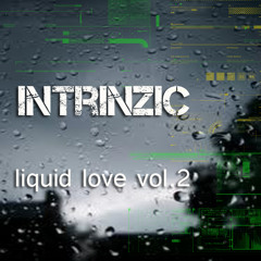 {intrinzic} liquid_ love_mix vol.2