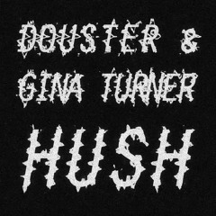 FMM: Douster & Gina Turner - Hush