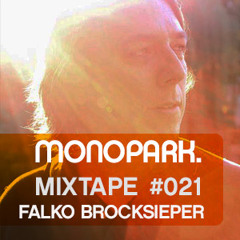 Monopark Mixtape 021 - Falko Brocksieper