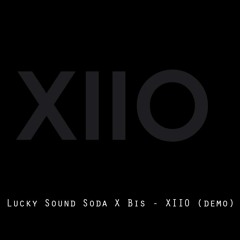 Lucky Sound Soda X Bis - XIIO (demo)