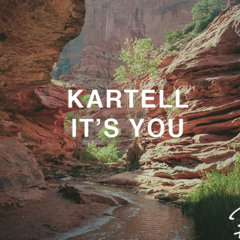 Kartell:It's You