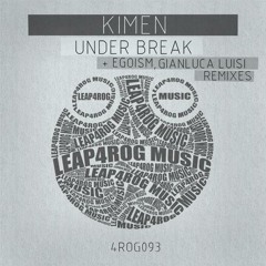 Kimen - Unfer Break (Gianluca Luisi Remix)