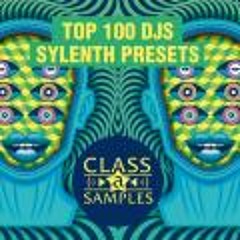 Top 100 Dj Sylenth Presets (Beatport Class A Samples)