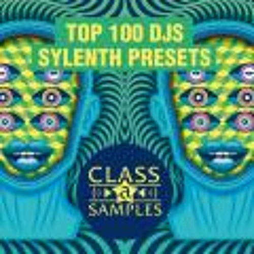 Top 100 Dj Sylenth Presets (Beatport Class A Samples)