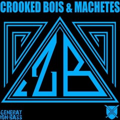 Crooked Bois & Machetes MiniMix