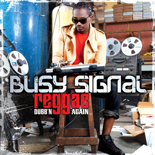 Busy Signal - Come Over (Missing You)