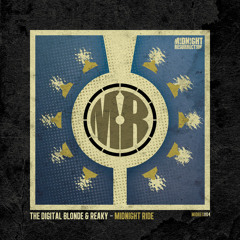 The Digital Blonde & Reaky - Midnight Ride (Original Mix)