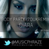 Ciara - Body Party (Zouk Remix by Phraze & Stylobeatz)