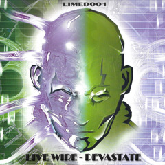 LIMED001 : Live Wire - Devistate (Preview)