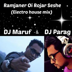 Ramjaner Oi Rojar Seshe Remixed By Dj Maruf & DJ Parag