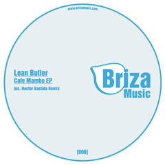 Briza Music 006_Lean Butler & Dnaser - Lemour (Original Mix)