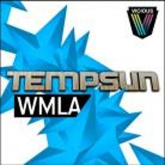 Tempsun - WMLA (Orkestrated Remix) [Vicious Records]