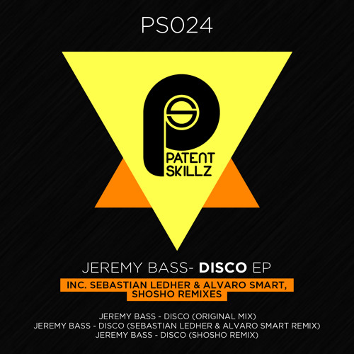 Jeremy Bass - Disco ( Sebastian Ledher,Alvaro Smart Mix) PS024