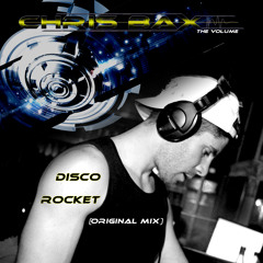 ChrisBax - Disco Rocket (Original Mix)