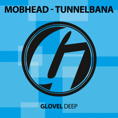 Tunnelbana [Glovel DEEP] // Glovel DEEP GLD006
