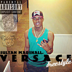 Sultan Marshall - (Versace  freestyle)