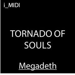 Tornado of Souls - MEGADETH "MIDI Version"