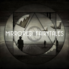 Distortion - Mirorred FairyTales