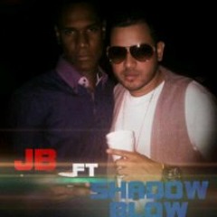 Shadow Blow Ft JB (Es una Novela)