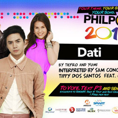 Dati- Sam Concepcion Tippy Dos Santos Ft. Quest