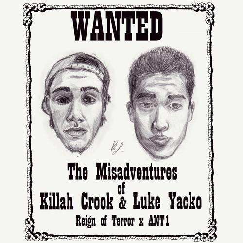 The Misadventures Of Killah Crook & Luke Yacko (prod. ANT1)
