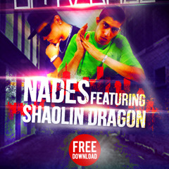 Nades ft Shaolin Dragon - Un rebaje